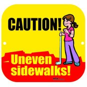 UNEVEN SIDEWALKS SIGN